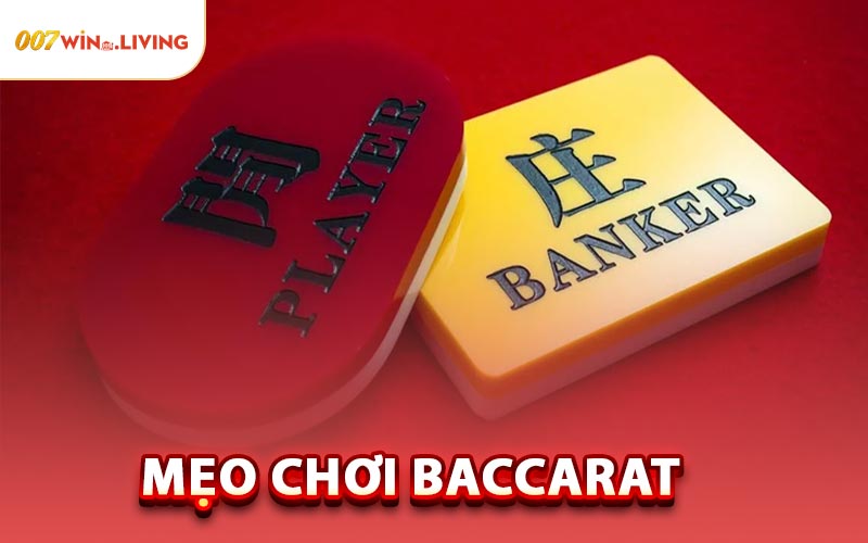 Mẹo Chơi Baccarat